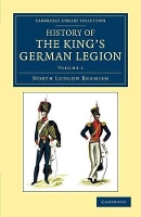 Book Cover for History of the King's German Legion by North Ludlow Beamish
