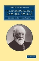 Book Cover for The Autobiography of Samuel Smiles, LL.D. by Samuel Smiles