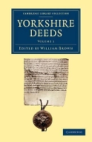 Book Cover for Yorkshire Deeds: Volume 1 by William Brown