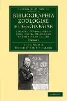 Book Cover for Bibliographia zoologiae et geologiae: Volume 1 by Louis Agassiz