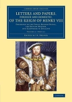 Book Cover for Letters and Papers, Foreign and Domestic, of the Reign of Henry VIII: Volume 3, Part 2.1 by J S Brewer