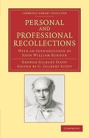 Book Cover for Personal and Professional Recollections by George Gilbert Scott, John William Burgon