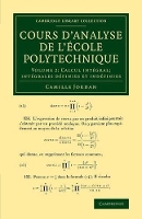 Book Cover for Cours d'analyse de l'ecole polytechnique: Volume 2, Calcul intégral; Intégrales définies et indéfinies by Camille Jordan
