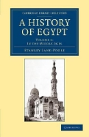 Book Cover for A History of Egypt: Volume 6, In the Middle Ages by Stanley Lane-Poole