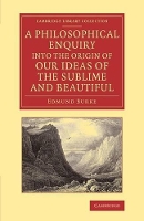 Book Cover for A Philosophical Enquiry into the Origin of our Ideas of the Sublime and Beautiful by Edmund Burke