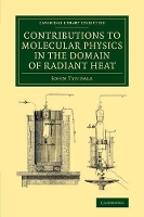 Book Cover for Contributions to Molecular Physics in the Domain of Radiant Heat by John Tyndall