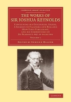 Book Cover for The Works of Sir Joshua Reynolds: Volume 1 by Joshua Reynolds, Edmond Malone
