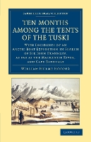 Book Cover for Ten Months among the Tents of the Tuski by William Hulme Hooper