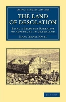 Book Cover for The Land of Desolation by Isaac Israel Hayes