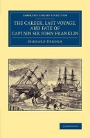 Book Cover for The Career, Last Voyage, and Fate of Captain Sir John Franklin by Sherard Osborn