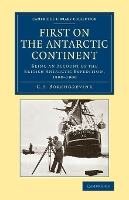 Book Cover for First on the Antarctic Continent by C E Borchgrevink