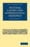 Book Cover for Natural Causes and Supernatural Seemings by Henry Maudsley