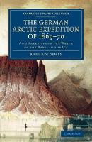 Book Cover for The German Arctic Expedition of 1869–70 by Karl Koldewey