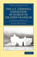 Book Cover for The U.S. Grinnell Expedition in Search of Sir John Franklin by Elisha Kent Kane