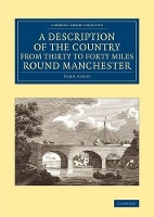 Book Cover for A Description of the Country from Thirty to Forty Miles round Manchester by John Aikin