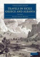 Book Cover for Travels in Sicily, Greece and Albania by Thomas Smart Hughes