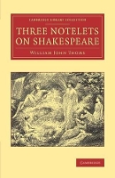 Book Cover for Three Notelets on Shakespeare by William John Thoms