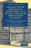 Book Cover for An Essay on the Principle of Population, as It Affects the Future Improvement of Society by Thomas Robert Malthus