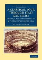 Book Cover for A Classical Tour through Italy and Sicily by Richard Colt Hoare