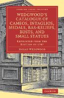 Book Cover for Wedgwood's Catalogue of Cameos, Intaglios, Medals, Bas-Reliefs, Busts, and Small Statues by Josiah Wedgwood