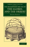 Book Cover for The Description and Use of the Globes, and the Orrery by Joseph Harris