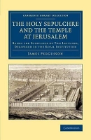 Book Cover for The Holy Sepulchre and the Temple at Jerusalem by James Fergusson