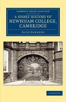 Book Cover for A Short History of Newnham College, Cambridge by Alice Gardner