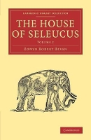 Book Cover for The House of Seleucus by Edwyn Robert Bevan