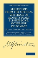 Book Cover for Selections from the Minutes and Other Official Writings of the Honourable Mountstuart Elphinstone, Governor of Bombay by Mountstuart Elphinstone