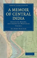 Book Cover for A Memoir of Central India by John Malcolm