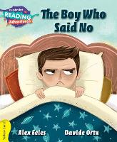 Book Cover for Cambridge Reading Adventures The Boy Who Said No Yellow Band by Alex Eeles