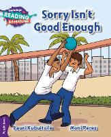 Book Cover for Cambridge Reading Adventures Sorry Isn't Good Enough Purple Band by Lauri Kubuitsile