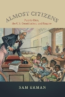 Book Cover for Almost Citizens by Sam University of Southern California Erman