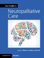 Book Cover for Case Studies in Neuropalliative Care by Maisha T. Robinson