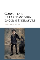 Book Cover for Conscience in Early Modern English Literature by Abraham (University of San Diego) Stoll