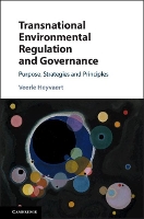 Book Cover for Transnational Environmental Regulation and Governance by Veerle (London School of Economics and Political Science) Heyvaert