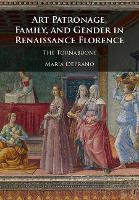 Book Cover for Art Patronage, Family, and Gender in Renaissance Florence by Maria DePrano