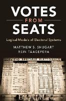 Book Cover for Votes from Seats by Matthew S. (University of California, Davis) Shugart, Rein (University of California, Irvine) Taagepera