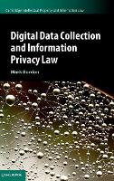 Book Cover for Digital Data Collection and Information Privacy Law by Mark Queensland University of Technology Burdon