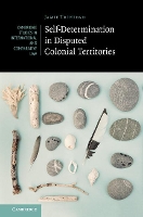 Book Cover for Self-Determination in Disputed Colonial Territories by Jamie University of Cambridge Trinidad