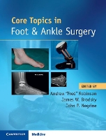 Book Cover for Core Topics in Foot and Ankle Surgery by Andrew Robinson