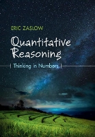 Book Cover for Quantitative Reasoning by Eric (Northwestern University, Illinois) Zaslow