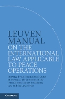 Book Cover for Leuven Manual on the International Law Applicable to Peace Operations by Terry (Universiteit van Amsterdam) Gill