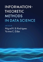 Book Cover for Information-Theoretic Methods in Data Science by Miguel R. D. (University College London) Rodrigues