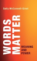 Book Cover for Words Matter by Sally (Cornell University, New York) McConnell-Ginet