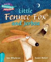 Book Cover for Cambridge Reading Adventures Little Fennec Fox and Jerboa Turquoise Band by Ian Whybrow