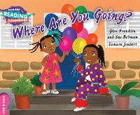 Book Cover for Cambridge Reading Adventures Where Are You Going? Pink B Band by Glen Franklin, Sue Bodman