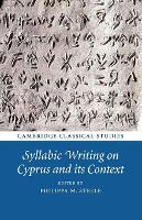 Book Cover for Syllabic Writing on Cyprus and its Context by Philippa M. (Magdalene College, Cambridge) Steele