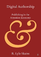 Book Cover for Digital Authorship by R Lyle Bangor University Skains