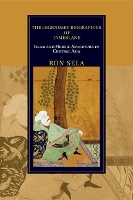 Book Cover for The Legendary Biographies of Tamerlane by Ron Professor, Indiana University, Bloomington Sela